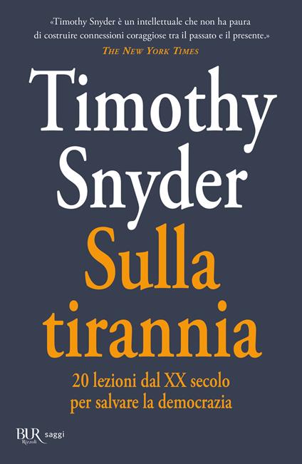 Venti lezioni. Per salvare la democrazia dalle malattie della politica - Timothy Snyder,Chicca Galli - ebook