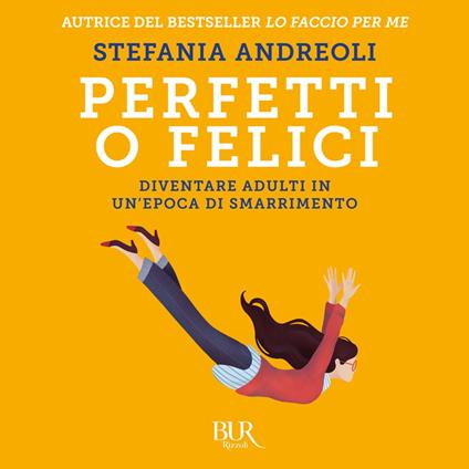 Perfetti o felici