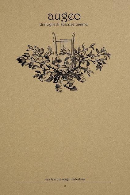 Augeo. Dialoghi di scienze umane. Vol. 2: Oltre l'ideologia dell'emergenza: prospettive per un mondo nuovo. - copertina
