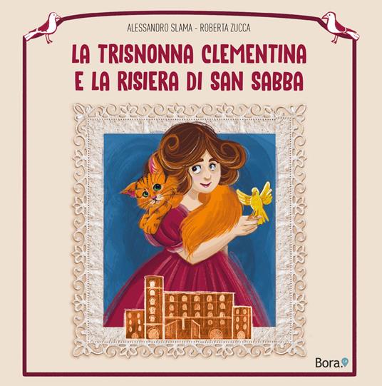 La trisnonna Clementina e la risiera di San Sabba - Alessandro Slama - copertina