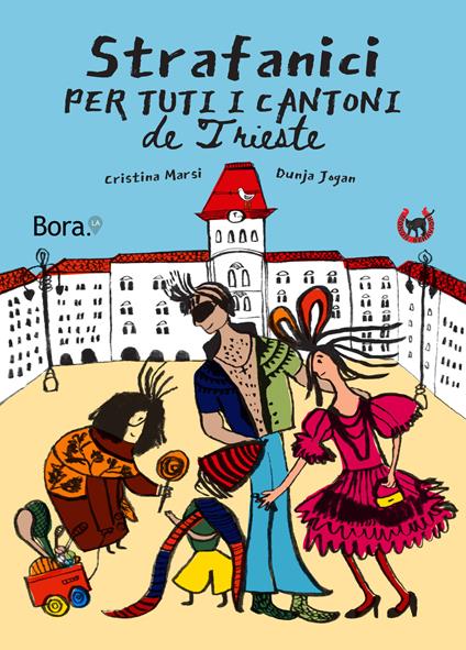 Strafanici per tuti i cantoni de Trieste - Cristina Marsi - copertina