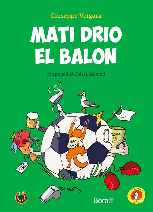 Mati drio el balon - Giuseppe Vergara - copertina