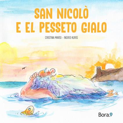 San nicolò e el pesseto gialo - Cristina Marsi - copertina