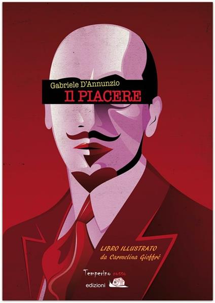 Il piacere - Gabriele D'Annunzio,Carmelina Gioffré - ebook