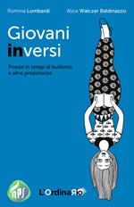 Giovani inversi. Poesie in tempi di bullismo e altre prepotenze