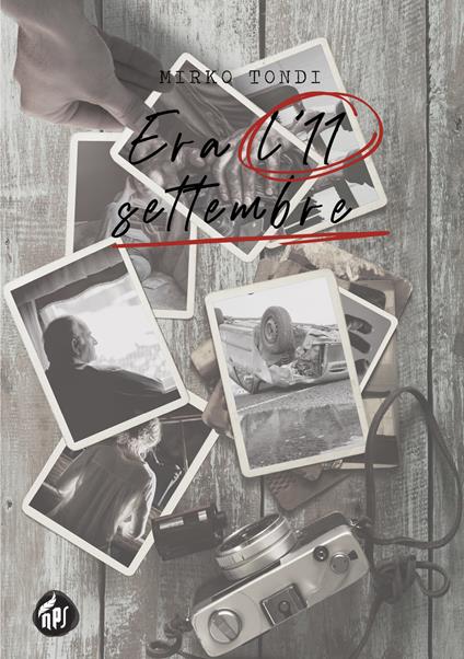 Era l'11 settembre - Mirko Tondi - copertina