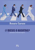 #diesis o hashtag?