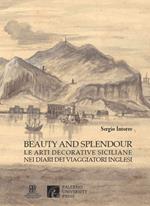 Beauty and splendour. Le arti decorative siciliane nei diari dei viaggiatori inglesi tra XVIII e XIX secolo