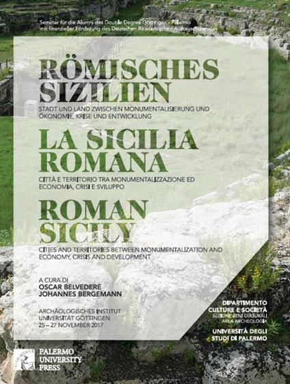 La Sicilia romana. Città e territorio tra monumentalizzazione ed economia, crisi e sviluppo. Ediz. italiana, inglese e tedesca - copertina