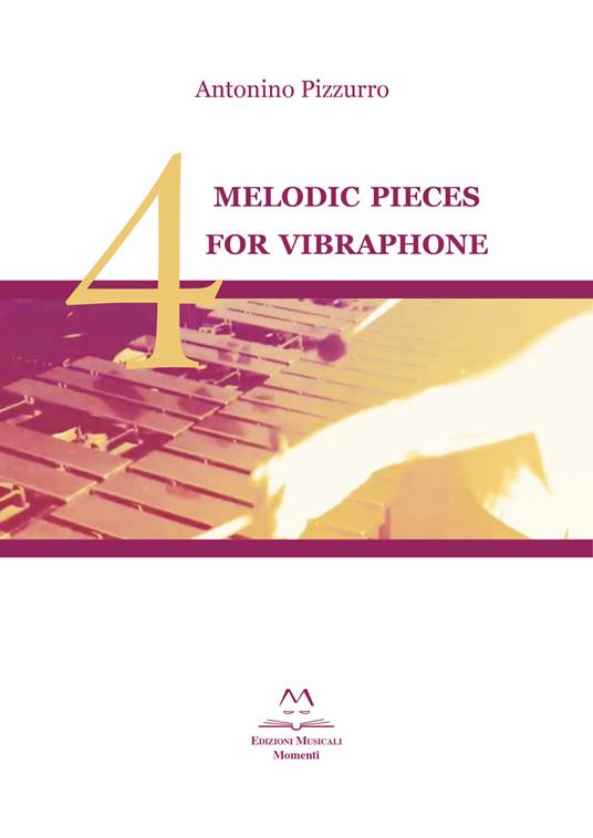 4 melodic pieces for vibraphone - Antonino Pizzurro - copertina
