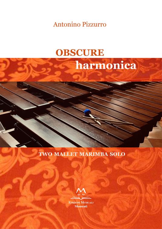 Obscure Harmonica. Two Mallet Marimba Solo - Antonino Pizzurro - copertina