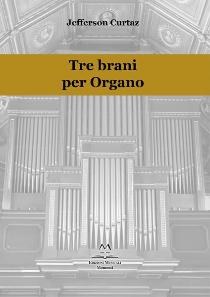 Tre brani per organo - Jefferson Curtaz - copertina