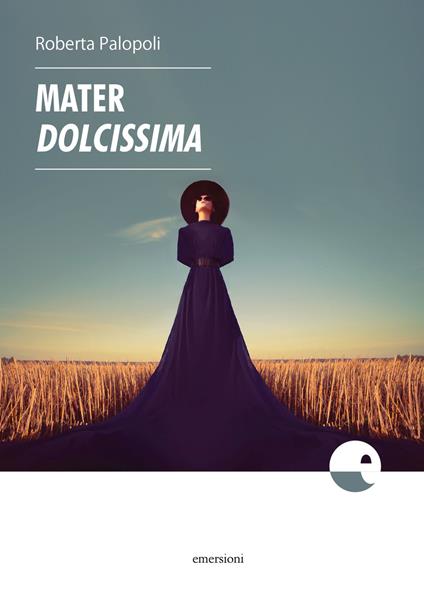 Mater dolcissima - Roberta Palopoli - copertina