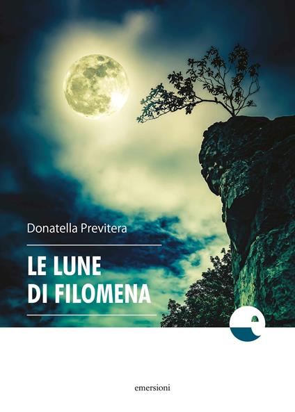 Le lune di Filomena - Donatella Previtera - copertina