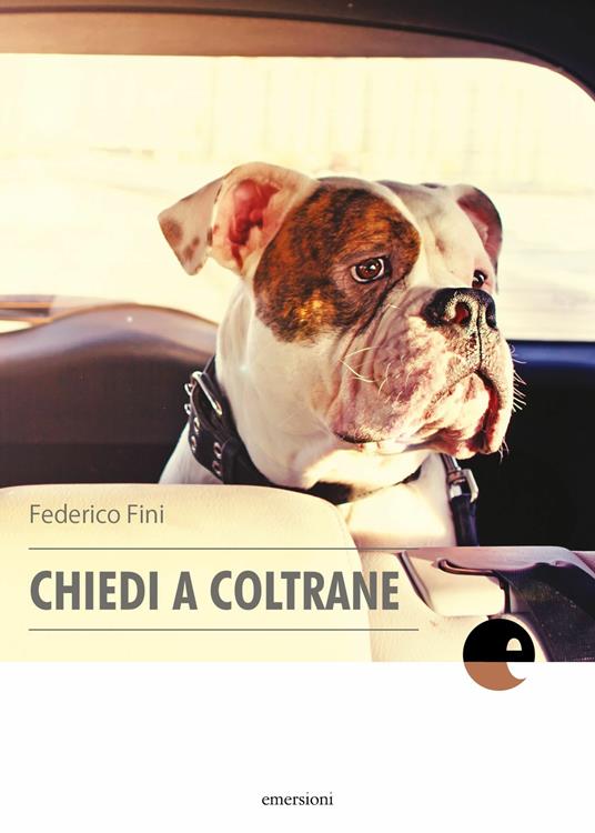Chiedi a Coltrane - Federico Fini - copertina