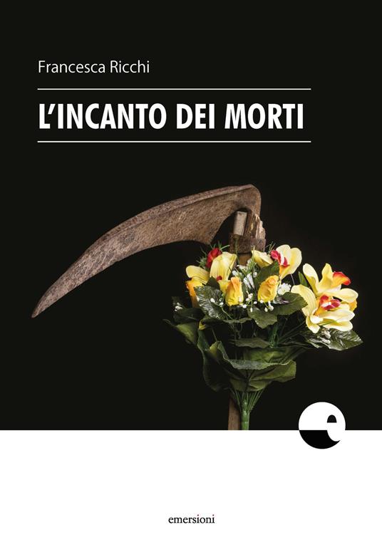 L'incanto dei morti - Francesca Ricchi - copertina