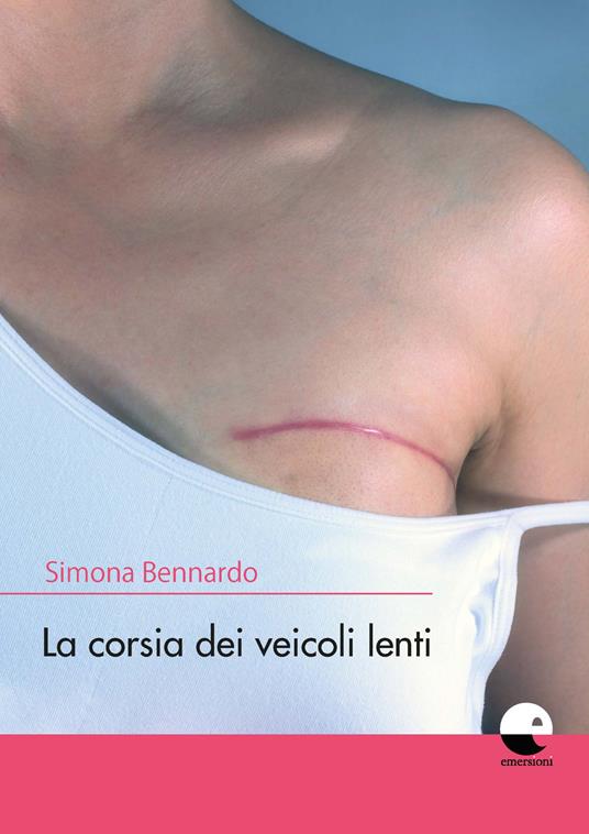 La corsia dei veicoli lenti - Simona Bennardo - copertina