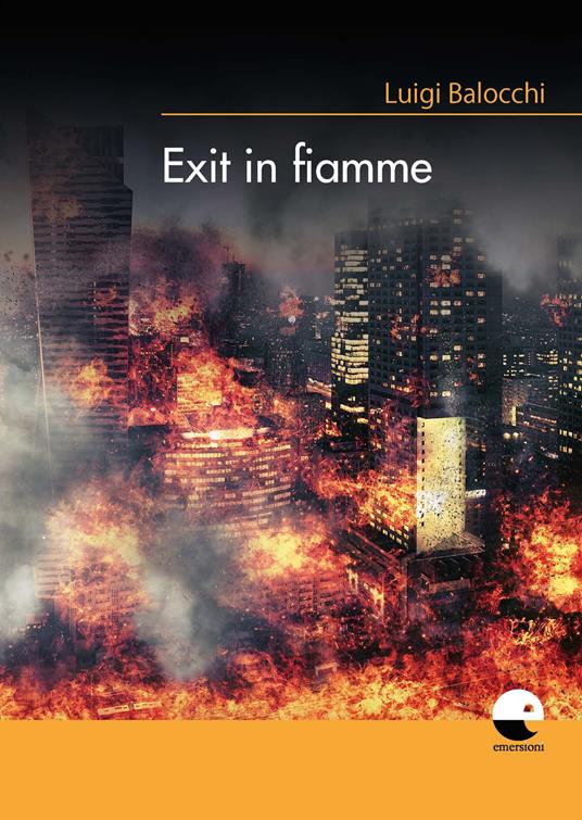 Exit in fiamme - Luigi Balocchi - copertina