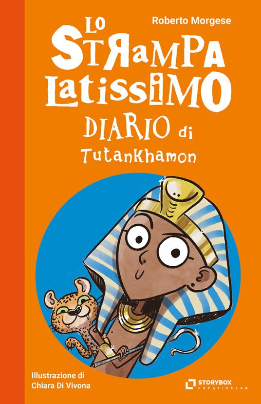 Lo strampalatissimo Diario di Tutankhamon - Roberto Morgese,Roberto Piumini - copertina