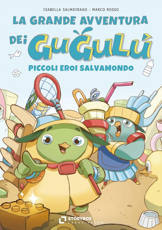 La grande avventura dei Gugulù, piccoli eroi salvamondo - Isabella Salmoirago,Marco Rosso - copertina