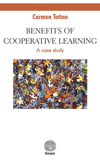 Benefits of Cooperative Learning. A case study - Carmen Totino - copertina