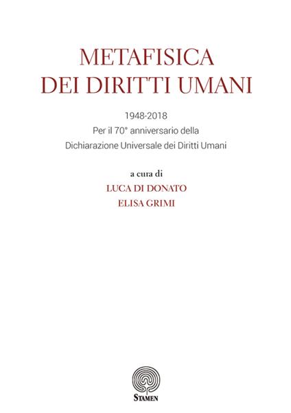Metafisica dei diritti umani. 1948-2018. Per il 70° anniversario della Dichiarazione universale dei diritti umani - copertina
