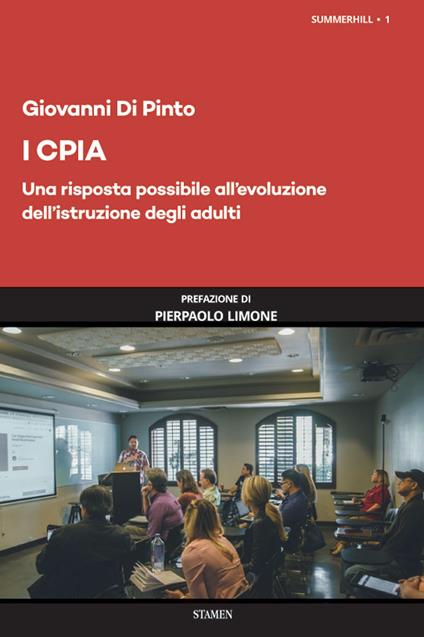 I CPIA. Una risposta possibile all'evoluzione dell'istruzione degli adulti - Giovanni Di Pinto - copertina