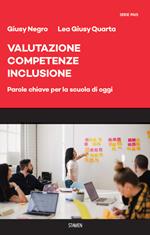 Valutazione, competenze, inclusione. Parole chiave per la scuola di oggi