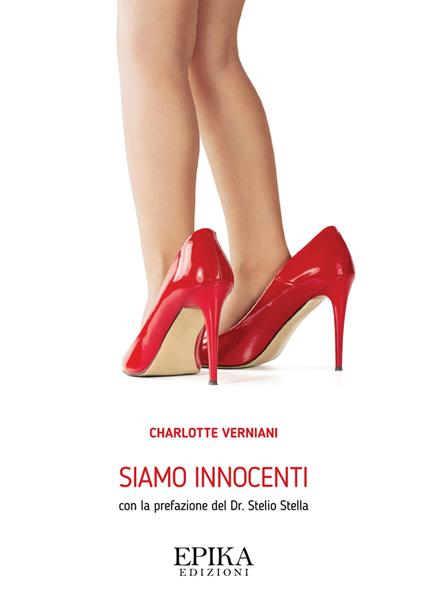 Siamo innocenti - Charlotte Verniani - ebook