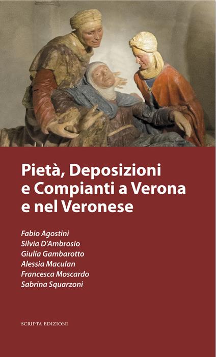 Pietà, deposizioni e compianti a Verona e nel veronese - copertina