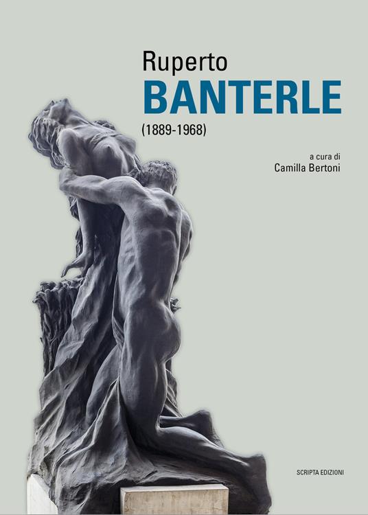 Ruperto Banterle (1889-1968). Ediz. illustrata - copertina