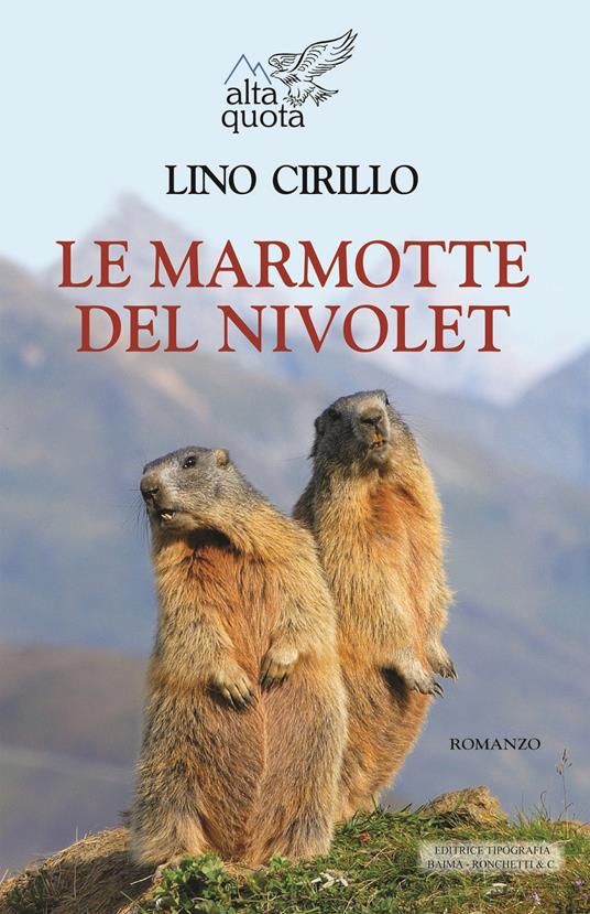 Le marmotte del Nivolet - Lino Cirillo - copertina