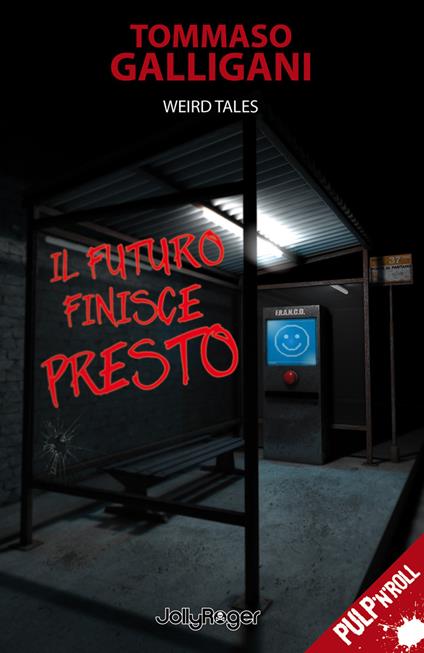 Il futuro finisce presto - Tommaso Galligani - copertina