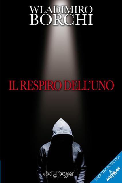 Il respiro dell'uno - Wladimiro Borchi - copertina