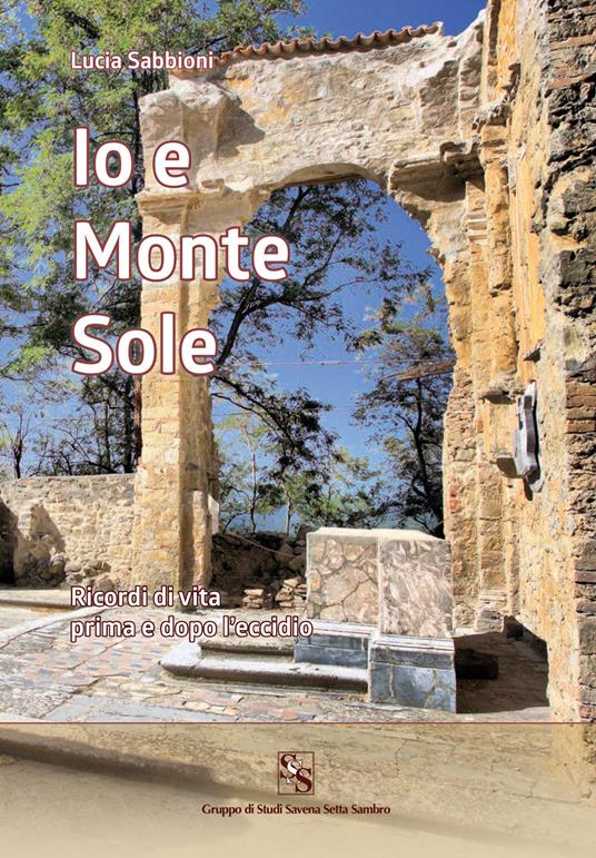Io e Monte Sole - Lucia Sabbioni - copertina