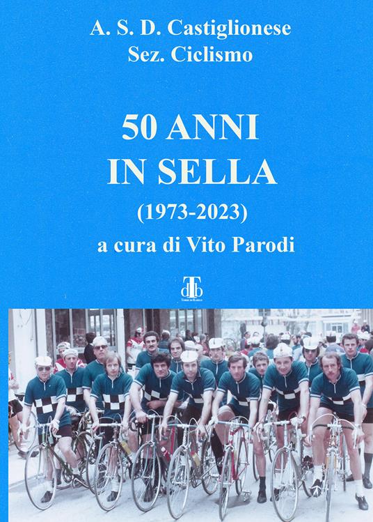 50 anni in sella (1973-2023) - copertina