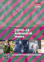 COVID-19. Ambienti di lavoro. Ediz. a spirale