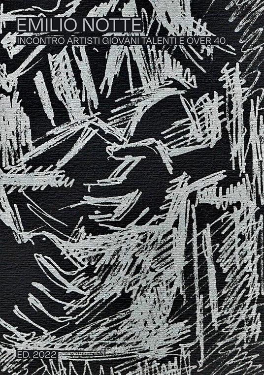 Catalogo Premio Emilio Notte IX Edizione. Incontro artisti giovani talenti e over 40 - Vanda Valente - ebook