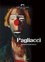 Pagliacci di Ruggero Leoncavallo. Libretto di sala dell'opera