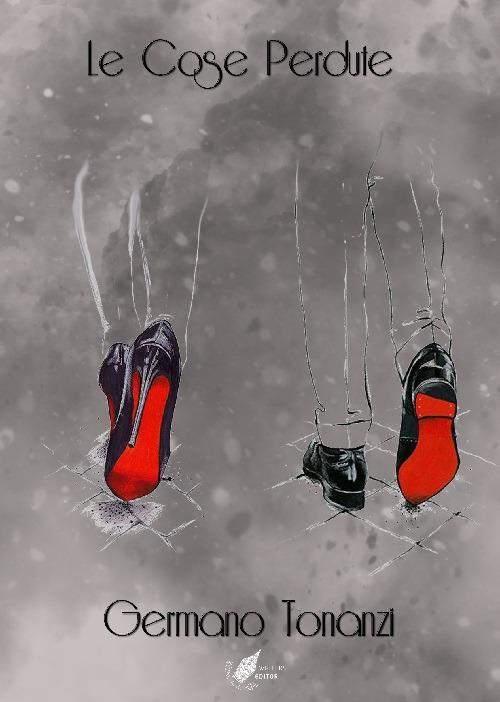 Le cose perdute - Germano Tonanzi - copertina