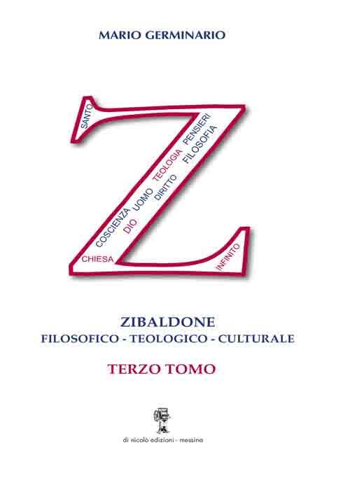 Zibaldone filosogico-teologico-culturale. Vol. 3 - Mario Germinario - copertina