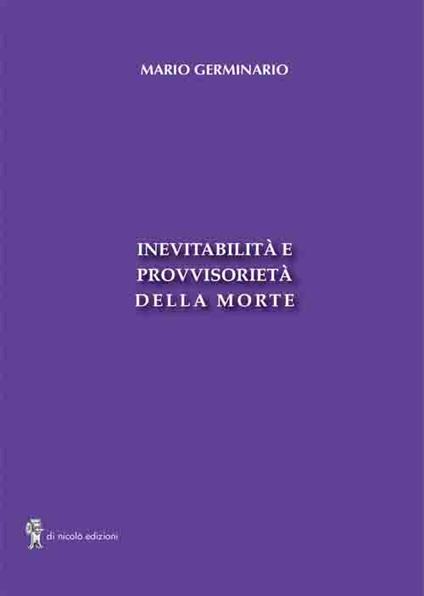 Inevitabilità e provvisorietà della morte - Mario Germinario - copertina