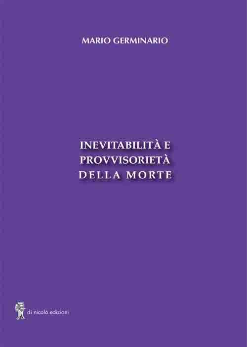 Inevitabilità e provvisorietà della morte - Mario Germinario - copertina