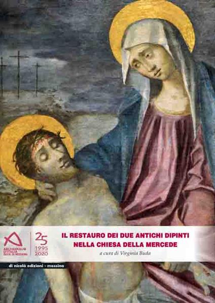 Il restauro dei due antichi dipinti nella chiesa della Mercede - copertina
