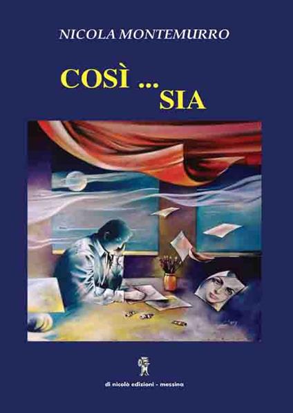 Così ... sia - Nicola Montemurro - copertina