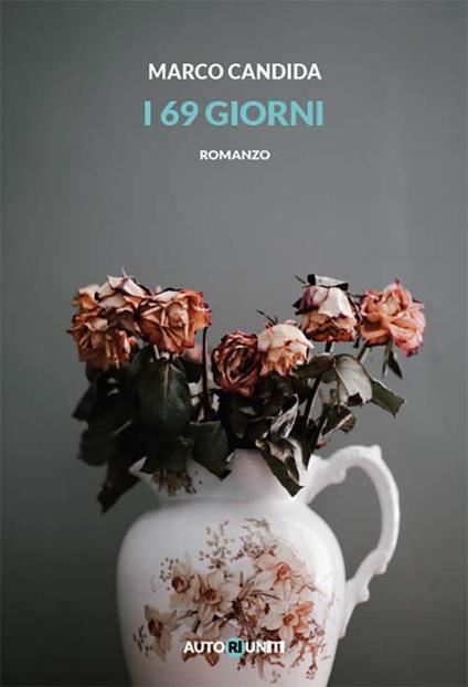 I 69 giorni - Marco Candida - copertina
