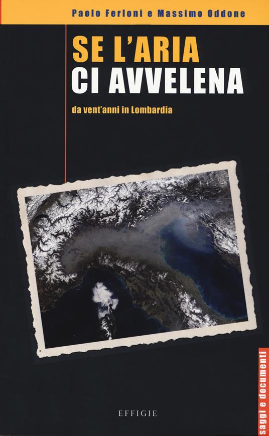Se l'aria ci avvelena da vent'anni in Lombardia - Paolo Ferloni,Massimo Oddone - copertina