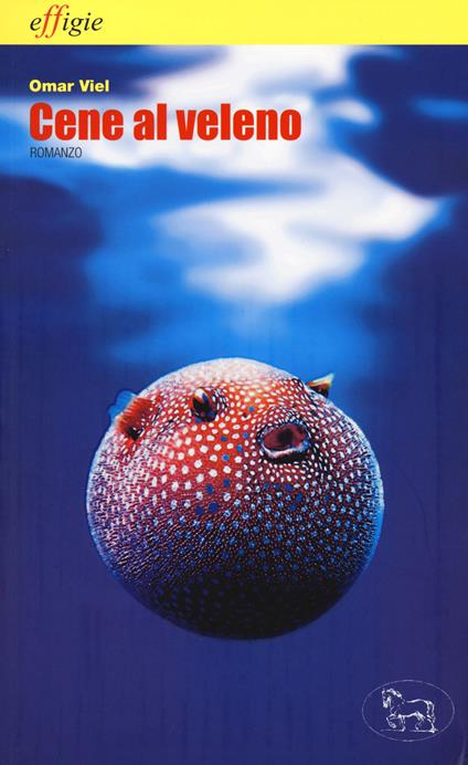 Cene al veleno - Omar Viel - copertina