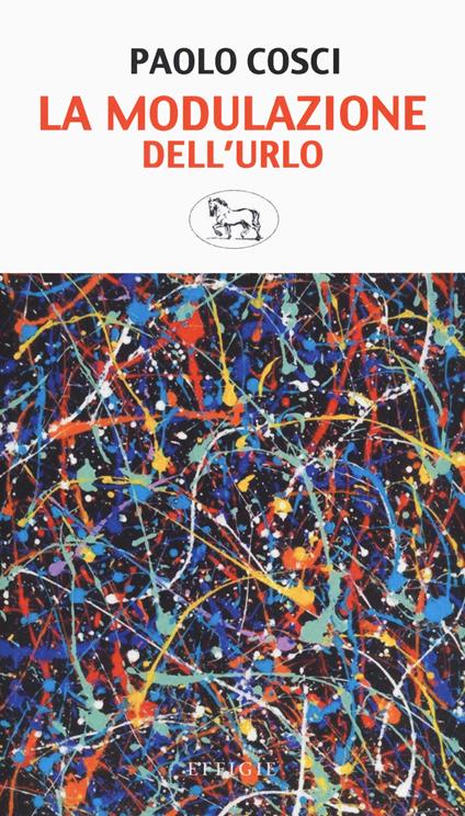 La modulazione dell'urlo - Paolo Cosci - copertina