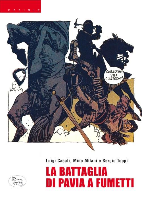 La battaglia di Pavia a fumetti - Luigi Casali - copertina